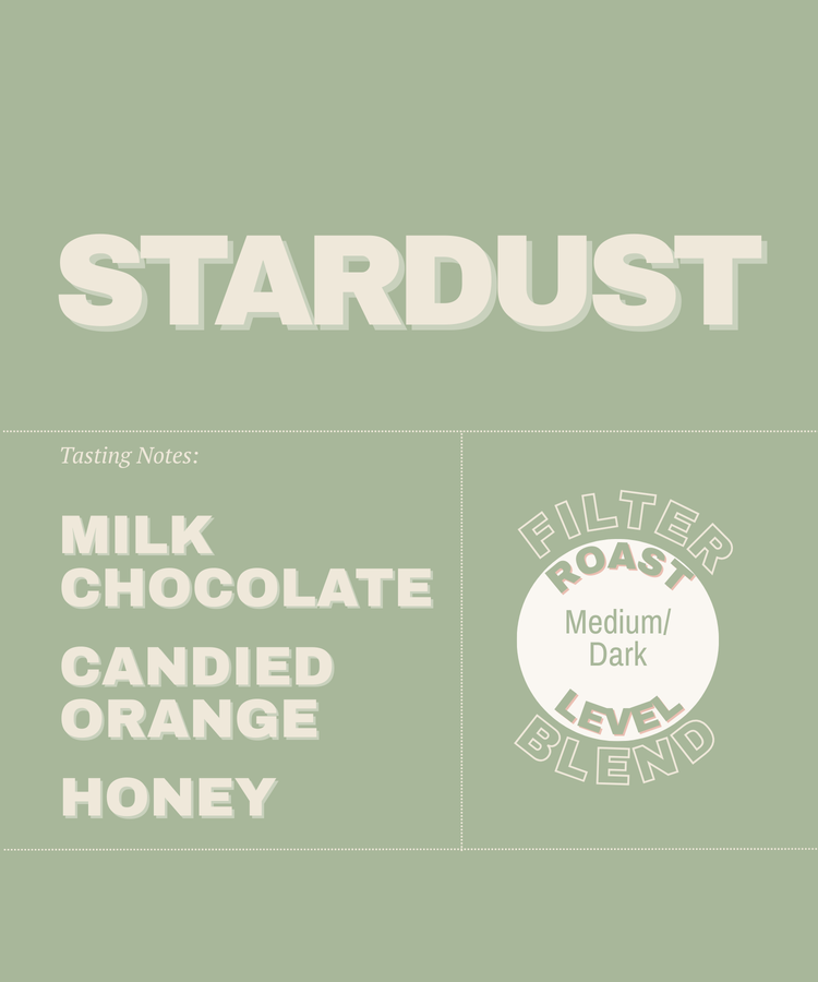 Stardust (Drip Blend)