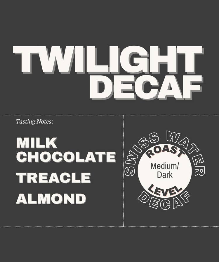Twilight - Decaf